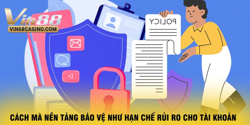 cach-ma-nen-tang-bao-ve-nhu-han-che-rui-ro-cho-tai-khoan